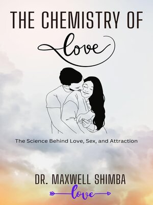 cover image of The Chemistry of Love